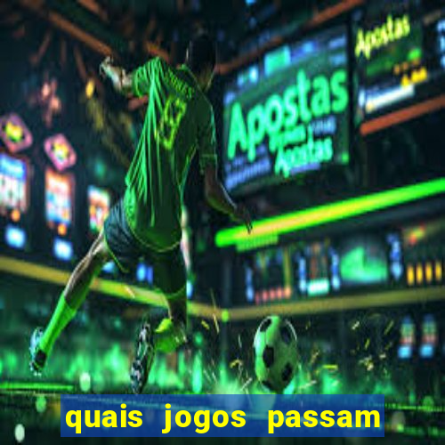 quais jogos passam no premiere